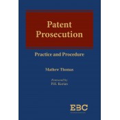 EBC's Patent Prosecution Practice and Procedure [HB] by Mathew Thomas